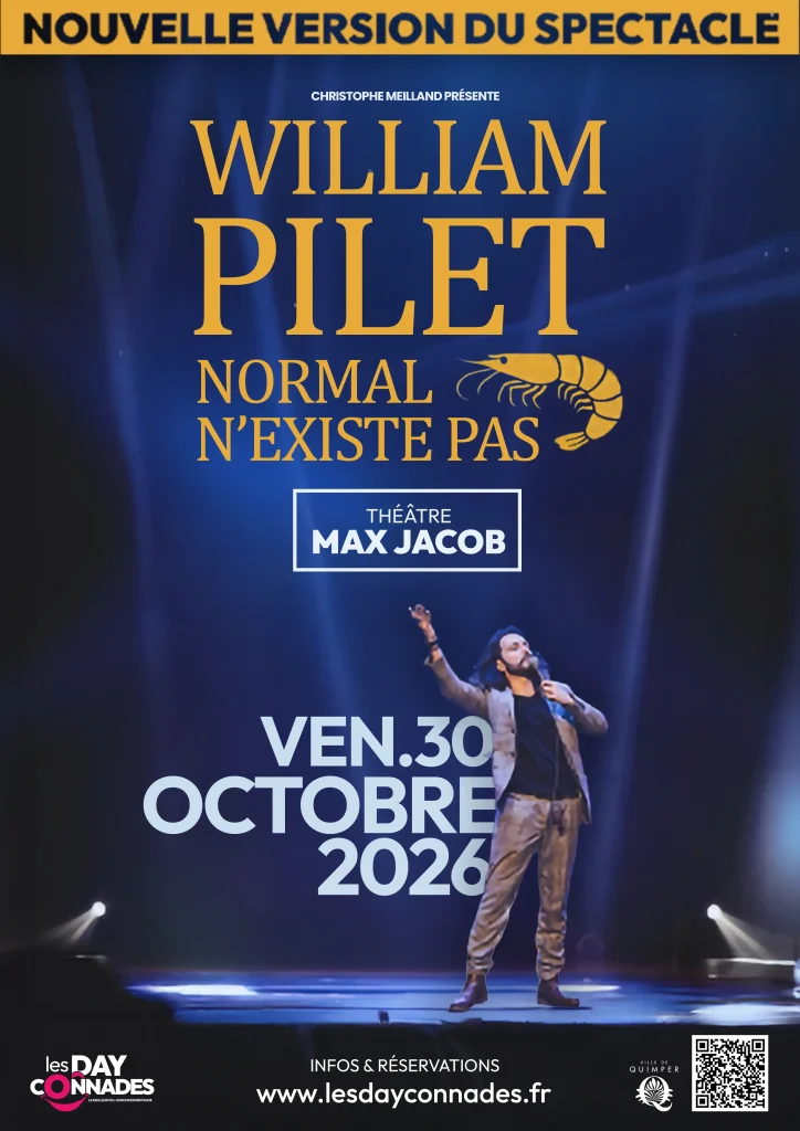 Les DayConnades - Spectacle William Pilet